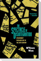 The Spectacle of Disintegration