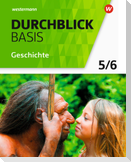Durchblick Basis Geschichte und Politik 5 / 6. Geschichte. Schülerband. Niedersachsen