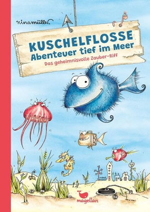 Müller, Nina. Kuschelflosse - Abenteuer tief im Meer - Das geheimnisvolle Zauber-Riff - Ein Buch zum Lesenlernen für Jungen und Mädchen ab 7 Jahren. Magellan GmbH, 2025.