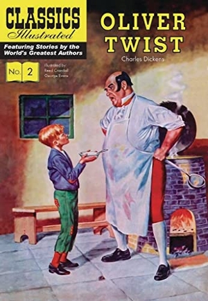 Dickens / George Evans. Oliver Twist. Classics Illustrated Comics, 2018.