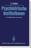 Psychiatrische Institutionen