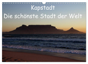 Kapstadt - Die schönste Stadt der Welt (Wandkalender 2025 DIN A3 quer), CALVENDO Monatskalender