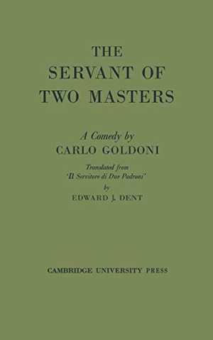 Goldoni / Carlo Goldoni. The Servant of Two Masters. Cambridge University Press, 2011.