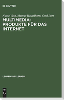 Multimedia-Produkte für das Internet