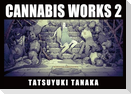 Cannabis Works 2