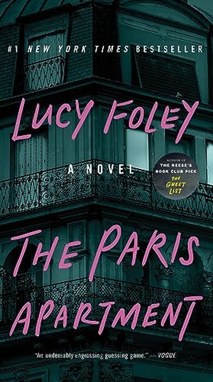 Foley, Lucy. Paris Apartment, The. HarperCollins, 2024.