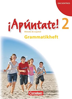 Balser, Joachim. ¡Apúntate! - Ausgabe 2008 - Band 2 - Grammatikheft. Cornelsen Verlag GmbH, 2009.