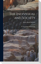 The Individual and Society: Or, Psychology and Sociology