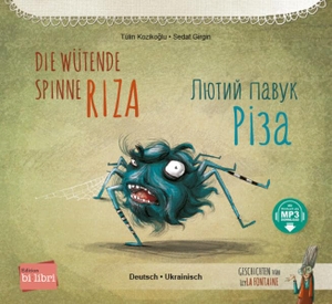 Koziko¿lu, Tülin. Die wütende Spinne Riza (Deutsch-Ukrainisch) - Zweisprachiges Kinderbuch mit MP3-Hörbuch zum Herunterladen. bilibri, 2023.