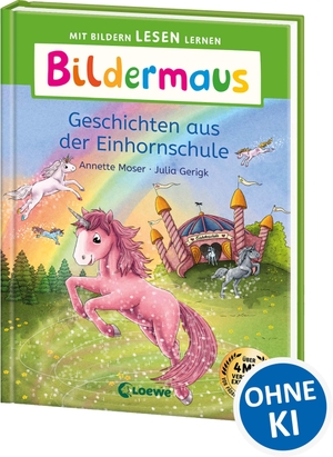 Moser, Annette. Bildermaus - Geschichten aus der Einhornschule - Mit Bildern lesen lernen - Ideal für die Vorschule und Leseanfänger ab 5 Jahren - Mit Leselernschrift ABeZeh. Loewe Verlag GmbH, 2022.