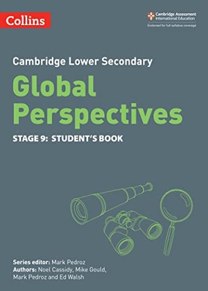 Walsh, Ed / Pedroz, Mark et al. Cambridge Lower Secondary Global Perspectives Student's Book: Stage 9. HarperCollins Publishers, 2023.
