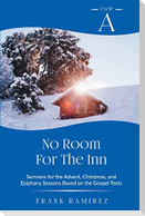 No Room For The Inn