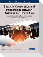 Strategic Cooperation and Partnerships Between Australia and South Asia