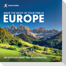 Rough Guides Make the Most of Your Time in Europe