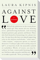 Against Love