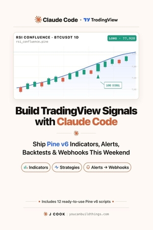 Cook, J.. Build TradingView Signals with Claude Code - Ship Pine v6 Indicators, Alerts, Backtests & Webhooks This Weekend. Independently published, 2026.
