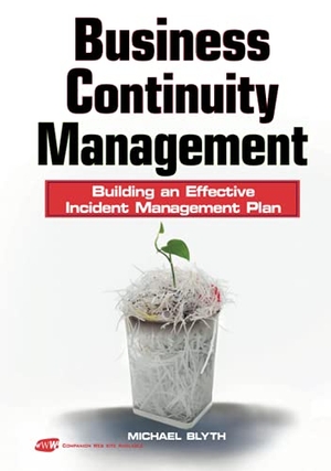 Blyth. Continuity Management w/URL. John Wiley & Sons, 2009.