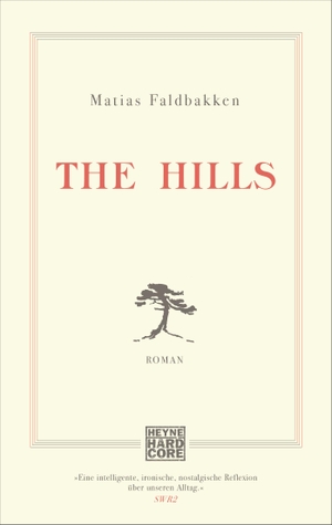 Faldbakken, Matias. The Hills - Roman. Heyne Tasch