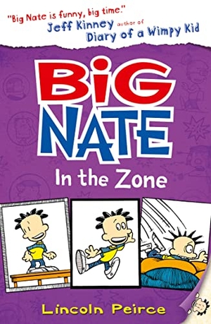 Peirce, Lincoln. Big Nate in the Zone. HarperCollins Publishers, 2014.