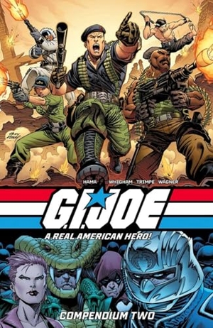 Hama, Larry. G.I. Joe: A Real American Hero Compendium Vol. 2. Image Comics, 2025.