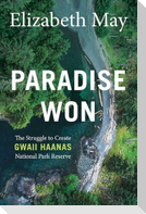 Paradise Won