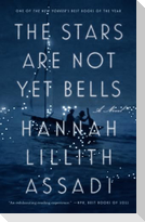 The Stars Are Not Yet Bells