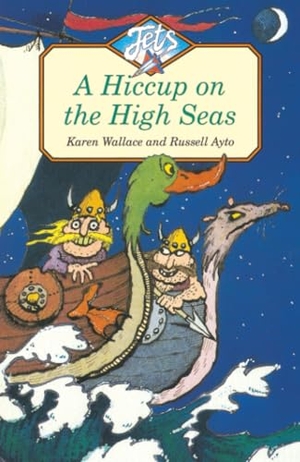 Wallace, Karen. A Hiccup on the High Seas. HarperCollins, 1998.