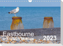 Eastbourne an Englands Südküste (Wandkalender 2023 DIN A4 quer)