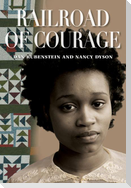 Railroad of Courage