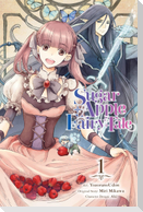 Sugar Apple Fairy Tale, Vol. 1 (Manga)
