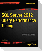 SQL Server 2012 Query Performance Tuning