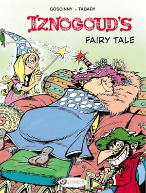 Goscinny. Iznogoud 12 - Iznougouds Fairy Tale. Cinebook Ltd, 2015.