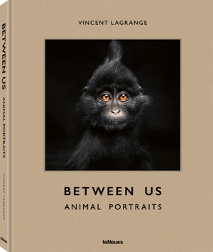 Lagrange, Vincent. Between Us - Animal Portraits. teNeues Verlag GmbH, 2024.