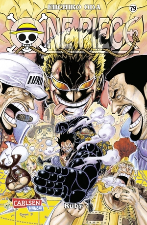 Oda, Eiichiro. One Piece 79. Ruby. Carlsen Verlag GmbH, 2016.