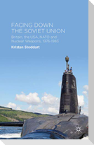 Facing Down the Soviet Union