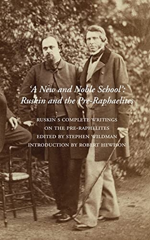 Ruskin, John. A New and Noble School - Ruskin and the Pre-Raphaelites. Pallas Athene, 2023.