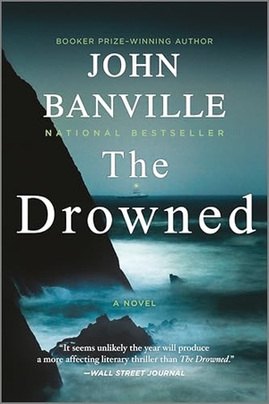 Banville, John. The Drowned. Hanover Square Press, 2025.