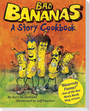 Bad Bananas