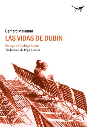 Malamud, Bernard. Las vidas de Dubin. , 2011.