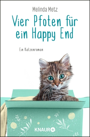 Metz, Melinda. Vier Pfoten für ein Happy End - Ein Katzenroman. Knaur Taschenbuch, 2021.