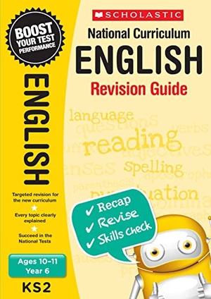 Fletcher, Lesley / Graham Fletcher. English Revision Guide - Year 6. Scholastic, 2016.