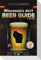 Wisconsin's Best Beer Guide, 4th Edition