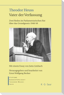 Theodor Heuss - Vater der Verfassung