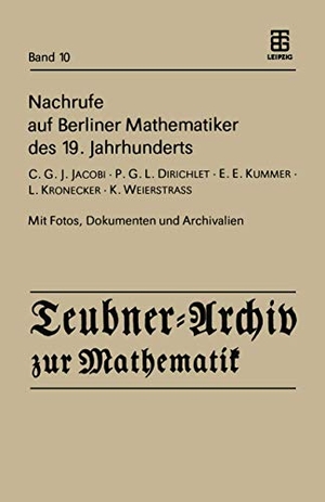 Reichardt, H. (Hrsg.). Nachrufe auf Berliner Mathematiker des 19. Jahrhunderts - C.G.J. Jacobi - P.G.L. Dirichlet - E.E. Kummer - L. Kronecker - K. Weierstrass. Springer Vienna, 1989.