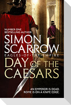 Day of the Caesars (Eagles of the Empire 16)