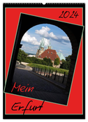 Mein Erfurt (Wandkalender 2024 DIN A2 hoch), CALVENDO Monatskalender