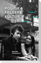 Politika, Felsefe, Kültür