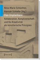 Das Unplanbare