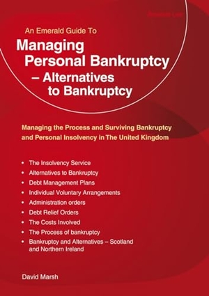 Marsh, David. Managing Personal Bankruptcy - Alternatives to Bankruptcy - Revised Edition 2020. Straightforward Publishing, 2020.