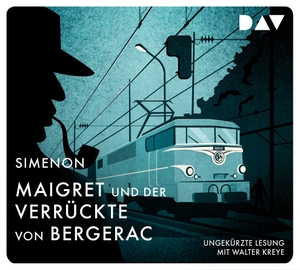 Simenon, Georges. Maigret und der Verrückte von Bergerac - Ungekürzte Lesung mit Walter Kreye (4 CDs). Audio Verlag Der GmbH, 2021.
